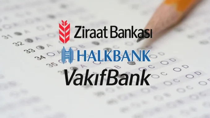 2025 Yılında Kamu Bankaları Kaç Sınav Yaptı?