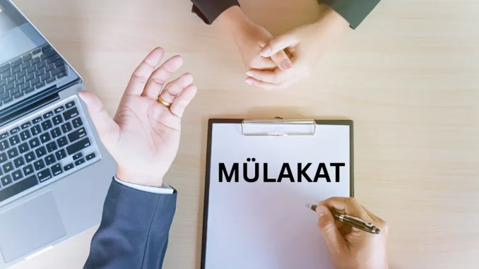 Hükümetten Mülakat Reformu: Liyakat Esaslı Yeni Model Geliyor