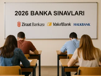 2026 Banka Sınavları Ne Zaman