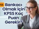 Bankaci-Olmak-Icin-KPSS-Kac-Puan-Gerekir