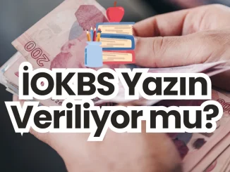 İOKBS Yazın Veriliyor mu?