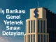 İş Bankası Online Genel Yetenek Sınavı Detayları